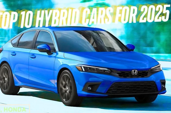 Top 10 Hybrid Cars for 2025: The Best Choices for Eco-Conscious Drivers